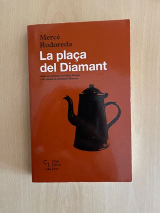 La plaça del Diamant (Club Editor Jove) (Catala...