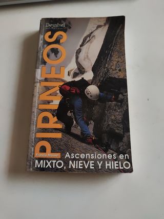Pirineos: Ascensiones en Mixto, Nieve y Hielo
