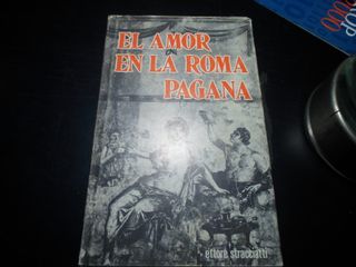 Libro antiguo: El Amor en Roma Pagana