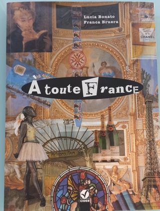 Libro A toute France - Bonato & Bruera