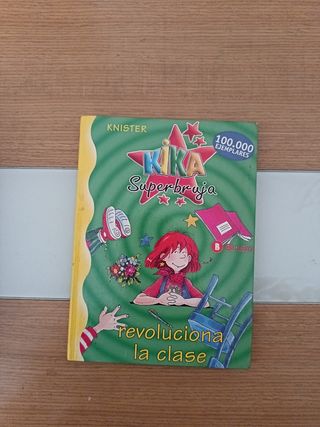 Kika Superbruja revoluciona la clase (Kika Supe...