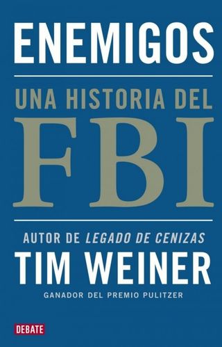 Enemigos. Una historia del FBI NUEVO