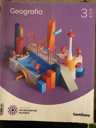 3ESO GEOGRAFIA MEC CONSTRUYENDO MUNDOS SANTILLANA