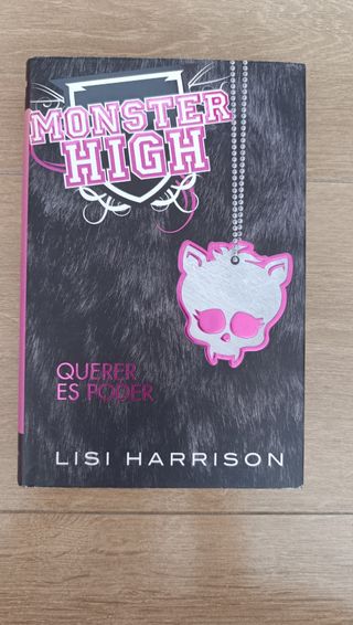 Monster High 3. Querer es poder