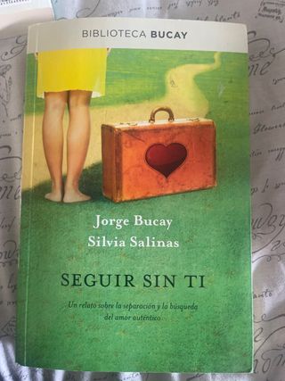 Seguir sin ti: Un relato sobre la separación y ...