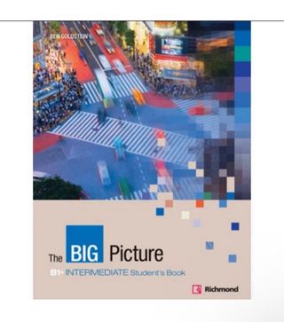 Libro de Inglés B1+ Intermediate. 
The Big Picture