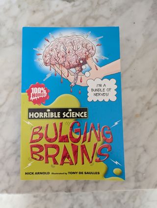 Bulging Brains (Horrible Science)