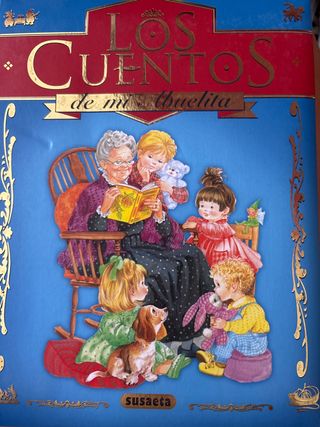 Los cuentos de mi abuelita (Spanish Edition)