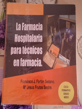 La farmacia hospitalaria para técnicos en farmacia