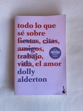 Todo lo que sé sobre el amor