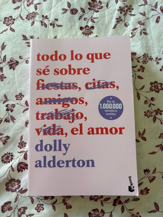 Todo lo que sé sobre el amor de Dolly Alderton
