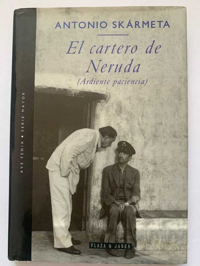 El cartero de Neruda: Ardiente paciencia