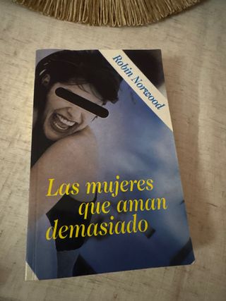 Las mujeres que aman demasiado (Spanish Edition)