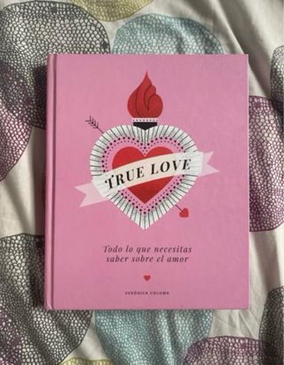 True Love Todo loque necesitas saber sobre el amor