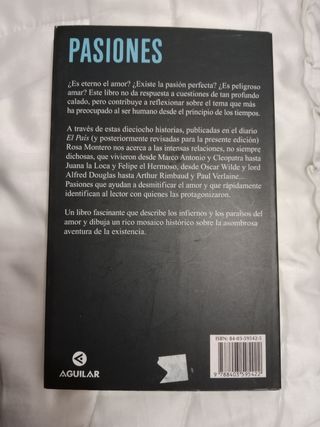 Pasiones: Amores y desamores que han cambiado l...
