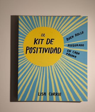 Libro El kit de positividad: Buen rollo asegurado.