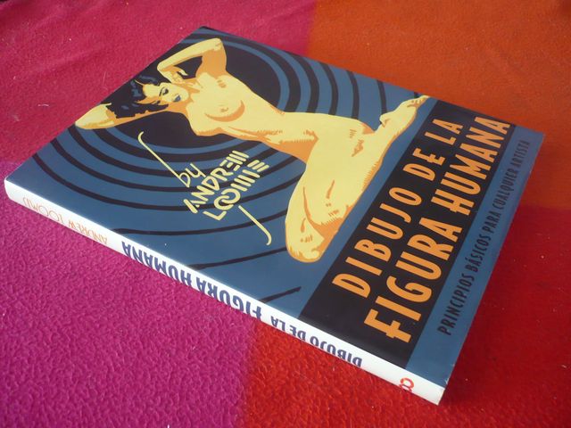 DIBUJO DE LA FIGURA HUMANA ( ANDREW LOOMIS ) ARTE