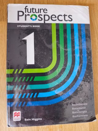 FUTURE PROSPECTS 1 Student's book: libro de tex...