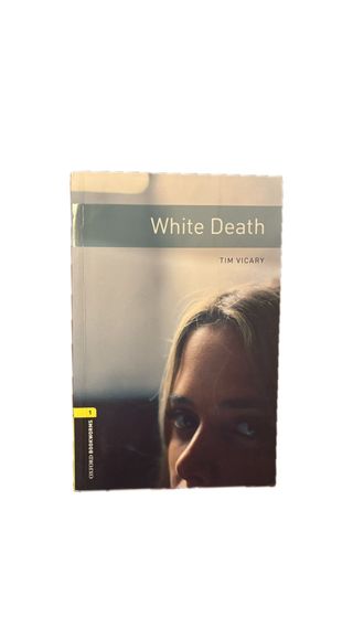 White Death – Oxford Bookworms Library