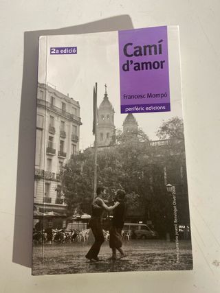 Camí d'amor (Narrativa) (Catalan Edition)