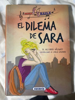 El dilema de Sara (Escuela de baile) (Spanish E...