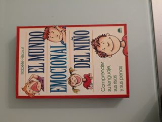 El mundo emocional del niño: Comprender su leng...