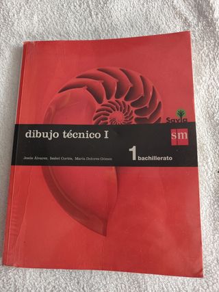 Dibujo técnico I. 1 Bachillerato. Savia