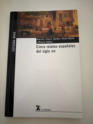 Cinco relatos españoles del siglo XIX (Catedra ...