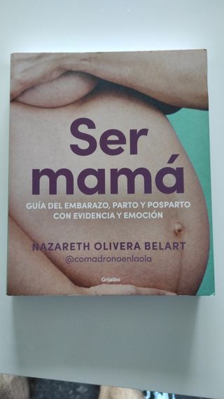 Libro Ser mamá - Guía embarazo
