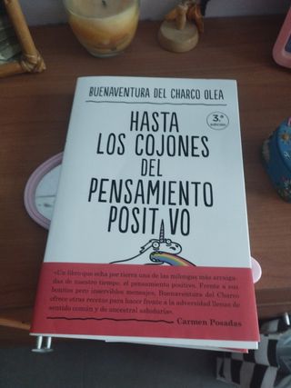 Hasta los cojones del pensamiento positivo