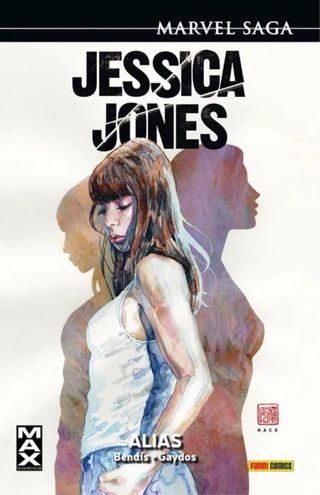 Marvel Saga Jessica Jones 1. Alias: ALIAS