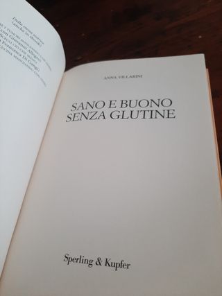 Sano e buono senza glutine