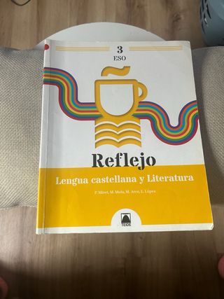 Reflejo 3. Lengua castellana y Literatura 3 ESO