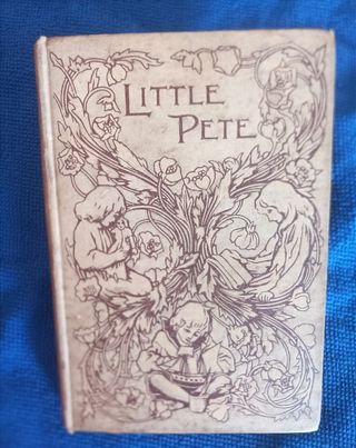 Little Pete. Libro Victoriano de 1898.
