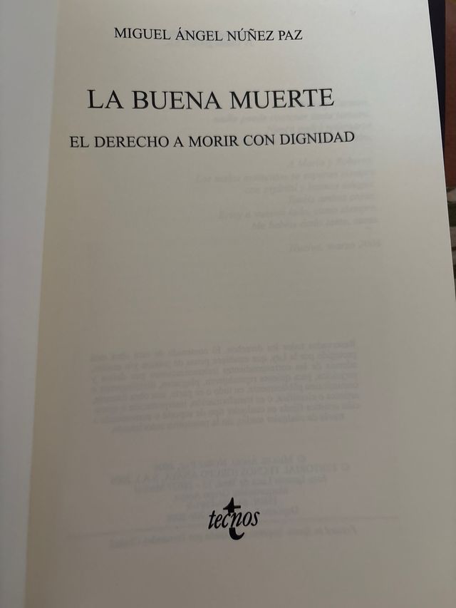 La buena muerte: El derecho a morir con dignida...