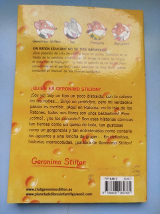 Un ratón educado no se tira ratopedos: Geronimo...