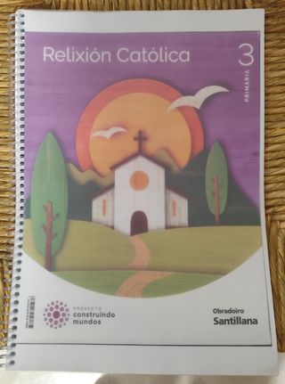 RELIXION CATOLICA 3 PRIMARIA CONSTRUINDO MUNDOS