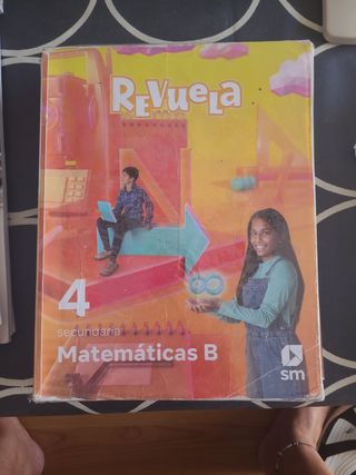 Matemáticas B. 4 Secundaria. Revuela