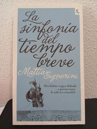 La sinfonía del tiempo breve: Una historia mági...