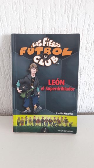 Las fieras futbol club. Leon el superdriblador.