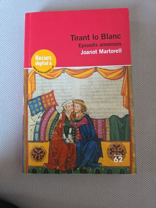 Tirant lo Blanc. Episodis amorosos: Inclou recu...