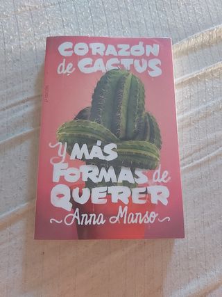 Corazón de cactus: Y más formas de querer