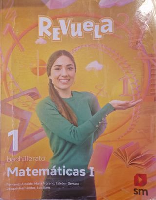 Matemáticas I. 1 Bachillerato. Revuela