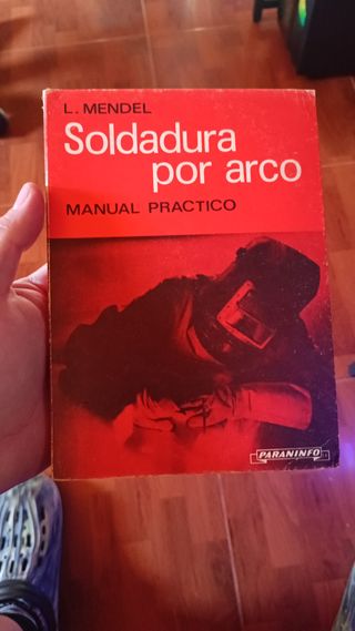 Soldadura por arco. Manual práctico.