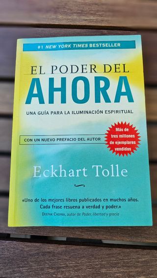 El poder del ahora: Una guía para la iluminació...