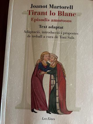 Tirant lo Blanc. Episodis amorosos. Text adapta...