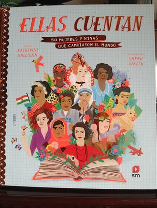 Ellas cuentan: 50 mujeres y niñas que cambiaron...