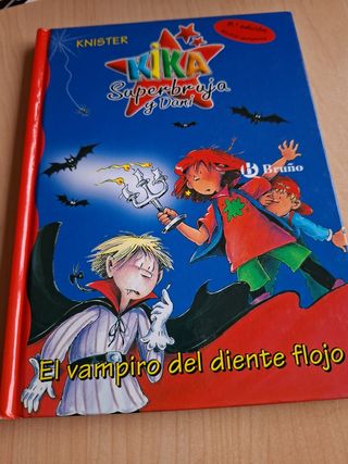 El vampiro del diente flojo (Kika Superbruja / ...
