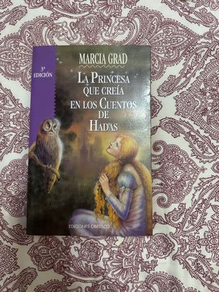 La princesa que creía en cuentos de hadas (Span...