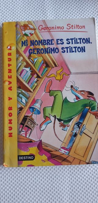 Mi Nombre Es Stilton, Geronimo Stilton/ My Name...